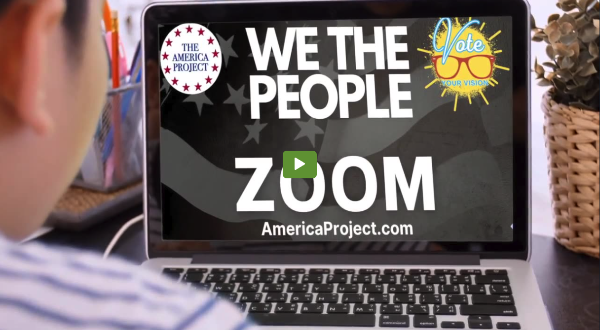 JOIN US FOR WE THE PEOPLE ZOOM CALLS TO SHARE YOUR VISION!